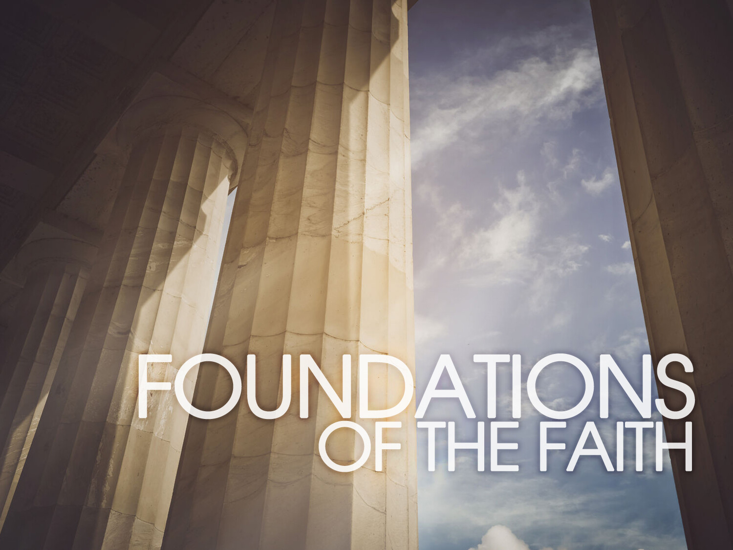 Foundations of the Faith