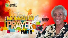 Time Of Restoration | The Momentum Of Prayer | Part 5 | Pastor Emogene Ingram