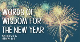 Words of Wisdom for the New Year (cont.)