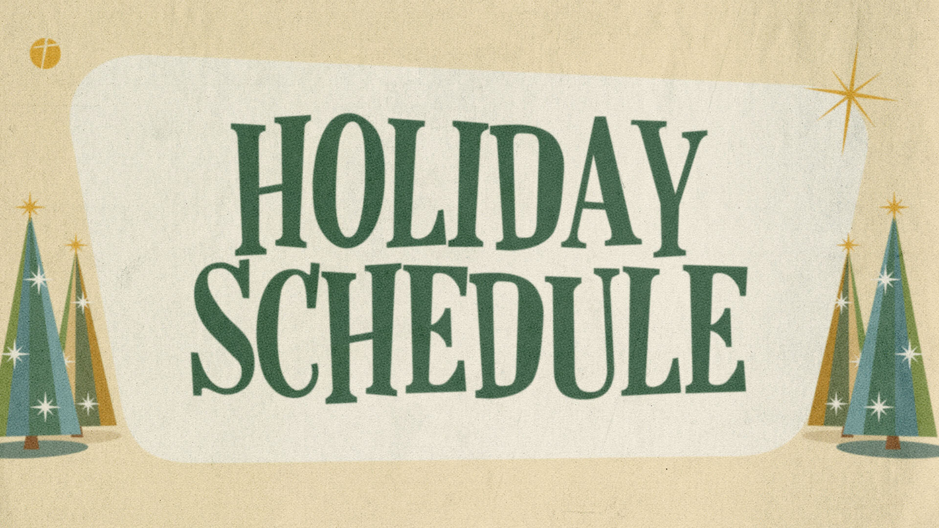 Holiday Schedule 