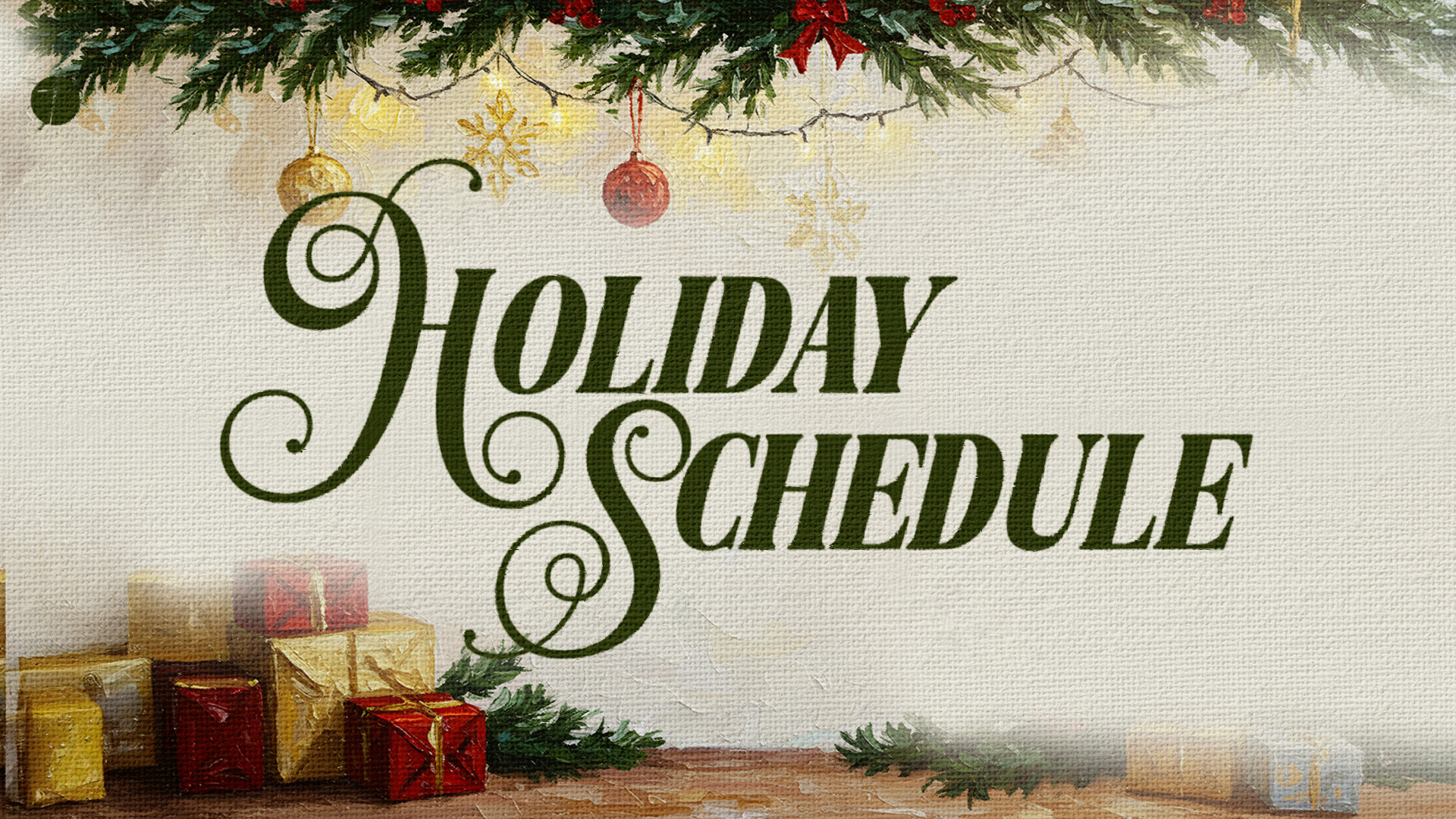 Holiday Schedule 
