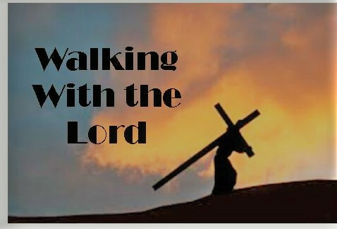 Walking With the Lord