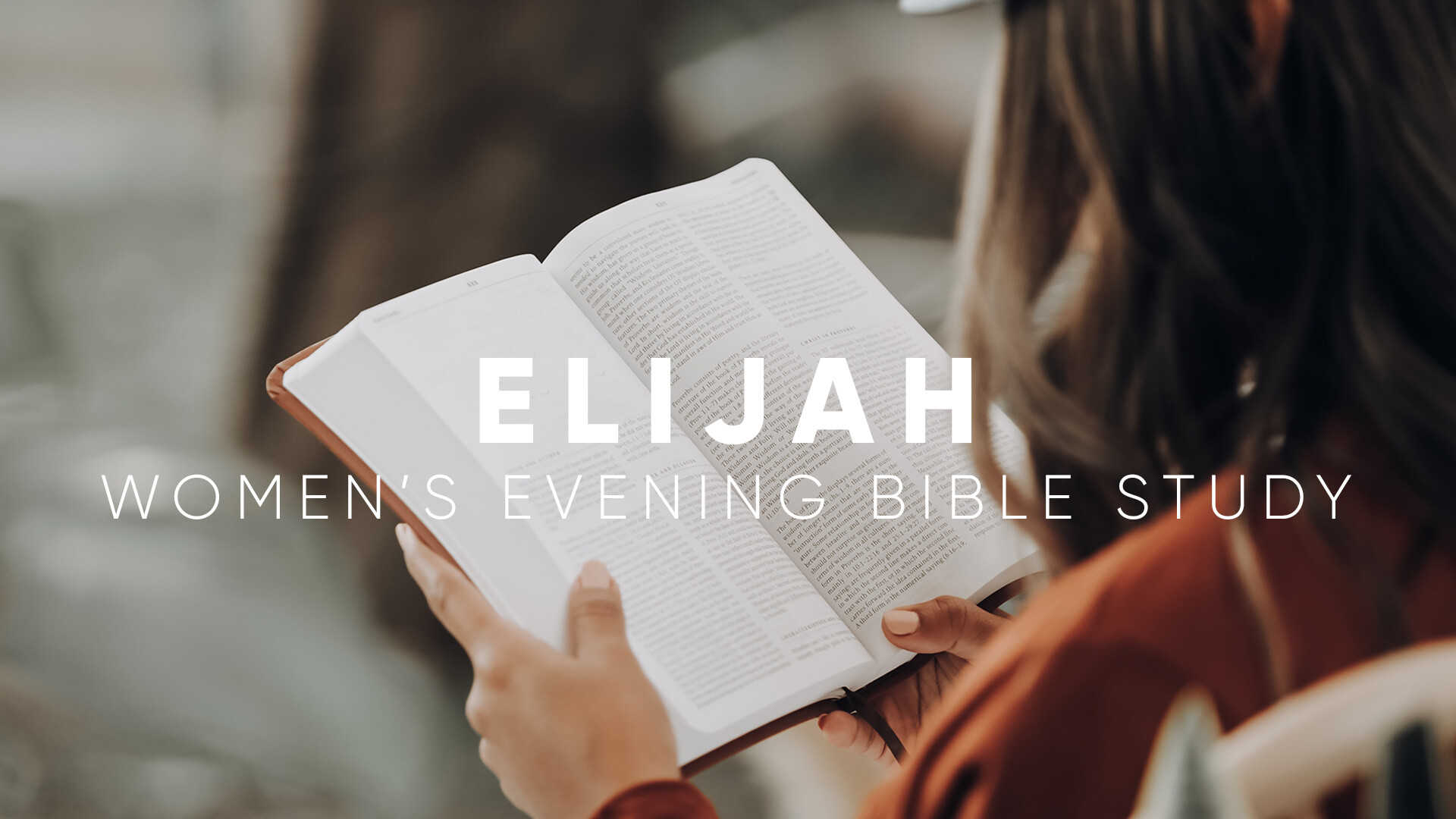 Elijah: Women’s Evening Bible Study