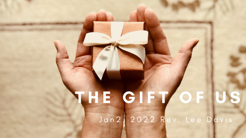 The Gift of Us