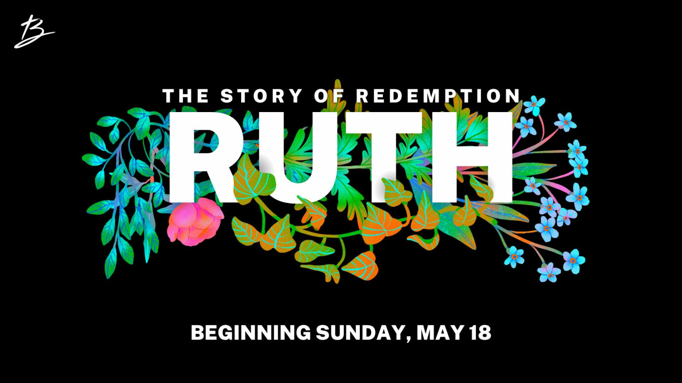 New Sermon Series - Ruth: The Story of Redemption