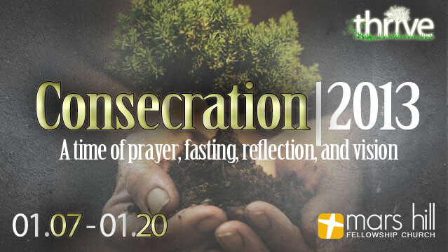 Consecration 2013 | thriving in Christ