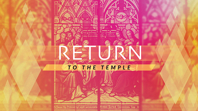 Returning to The Temple - wk.4 (Audio) episode artwork