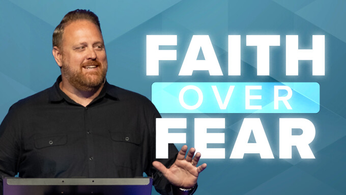 Faith Over Fear