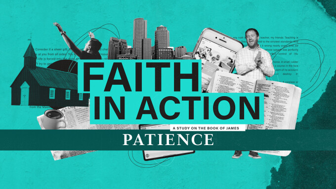 Patience | Faith in Action