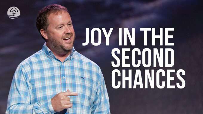 There is Joy in the Second Chances | Summer of Psalms