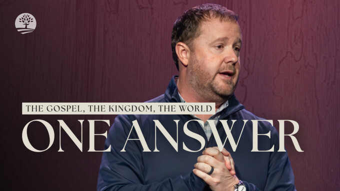 Three Scenes, but Only One Answer | The Gospel, The Kingdom, The World