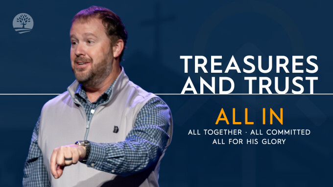 Treasures and Trust | All In