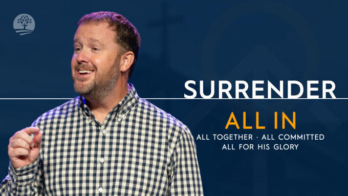 Surrender | Commitment Sunday | All In
