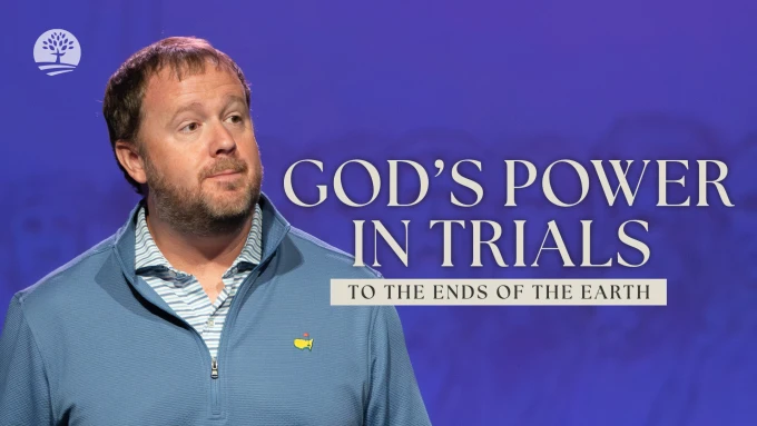 Living in God’s Power in Trials