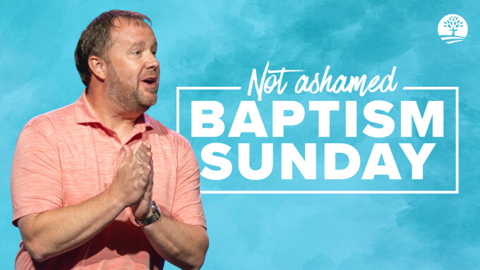 Jesus Is My Lord and I Am NOT ASHAMED | Baptism Sunday 2026