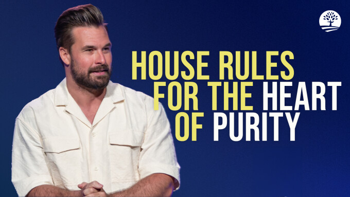 House Rules for the Heart of Purity | The Verse That Changed My Life