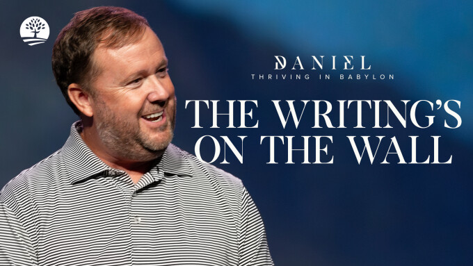 The Writing Is on the Wall | Thriving in Babylon
