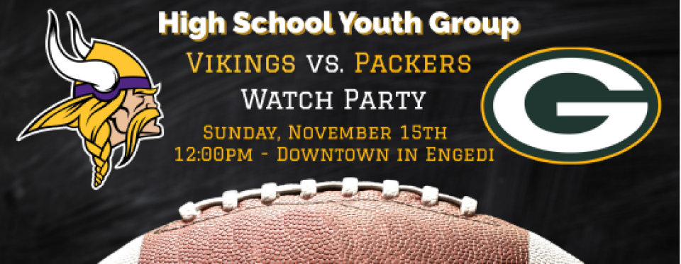 Vikings vs Packers Watch Party/High School Youth Group