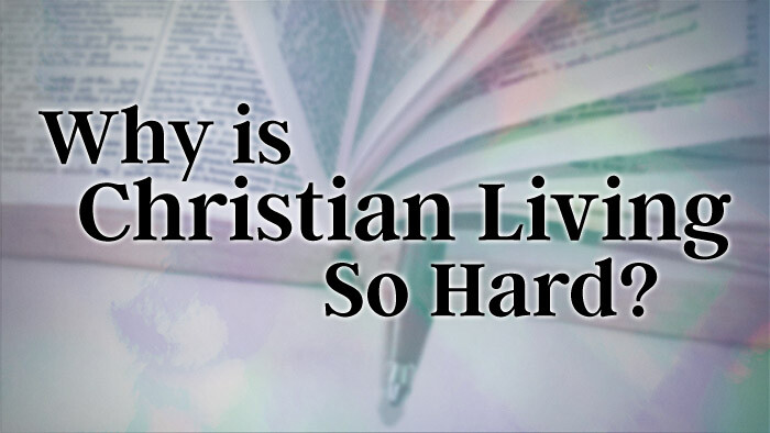 Why Is Christian Living So Hard? (Audio) episode artwork