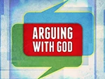 Arguing with God, Part 7: But It's Mine episode artwork