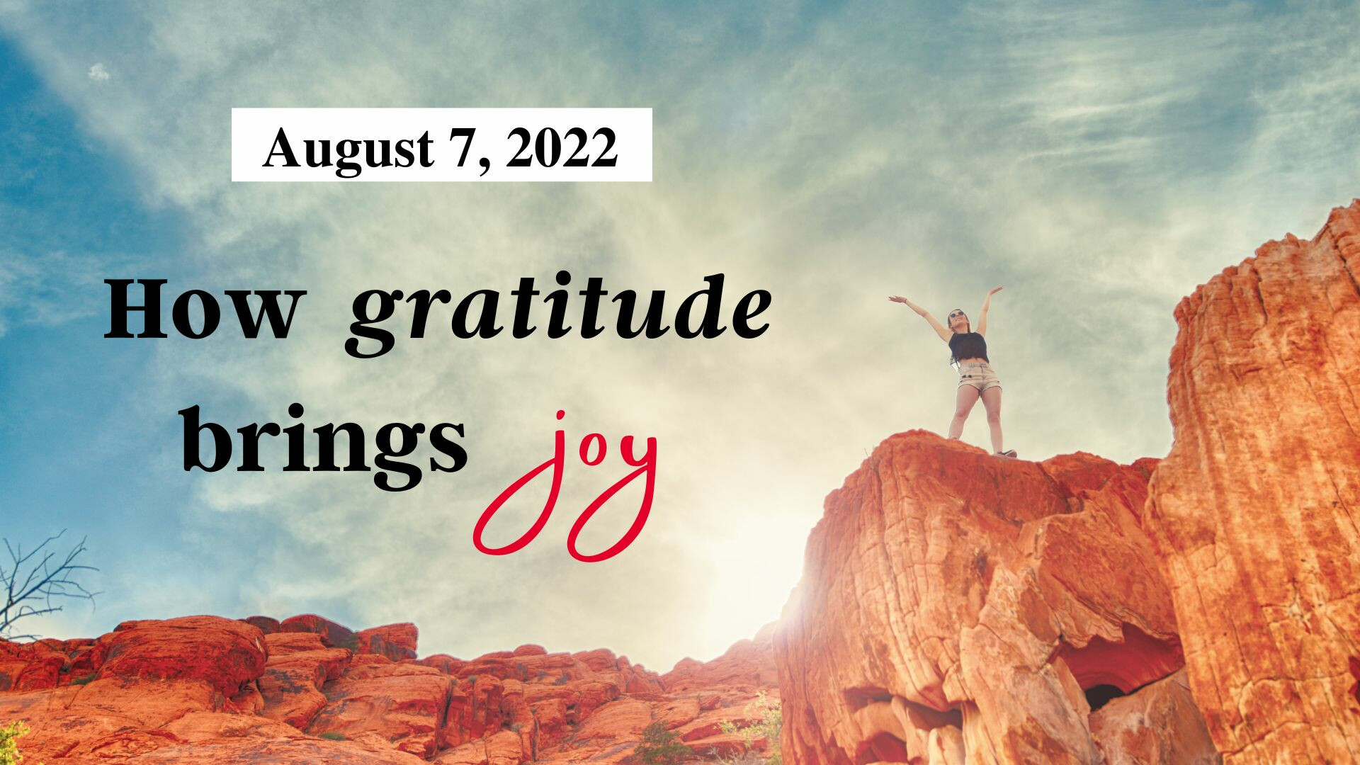 10:45 AM How gratitude brings joy