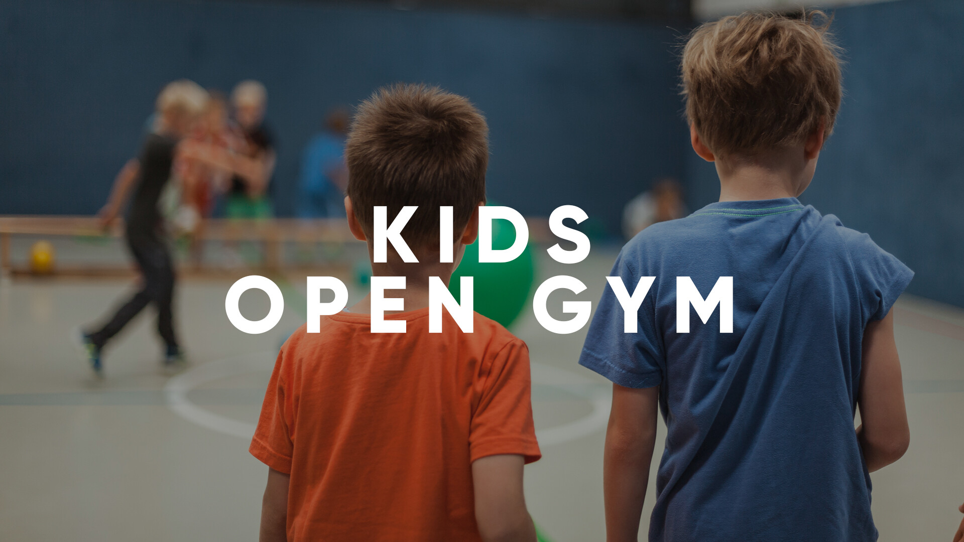 Kids Open Gym 