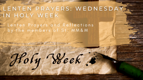 Lenten Prayers: Wednesday in Holy Week