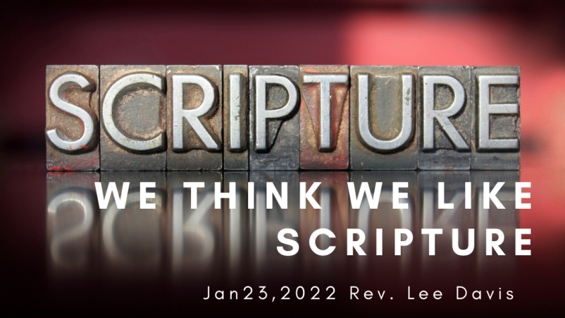 We Think we like Scripture