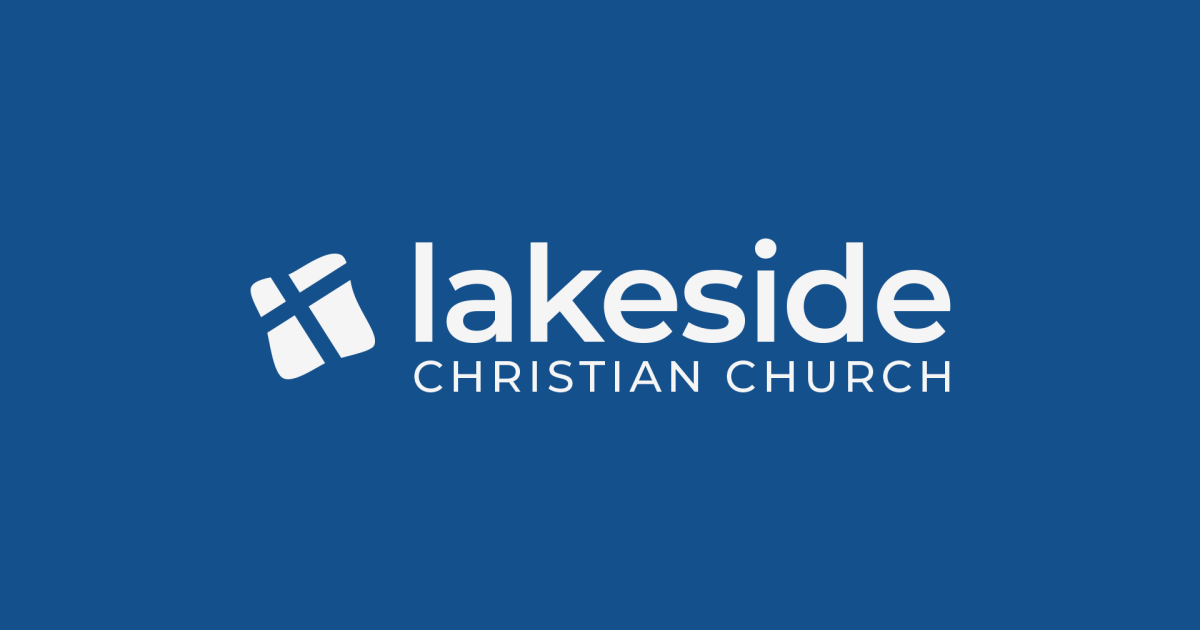 Lakeside Vision | Sermons | Lakeside Christian Church