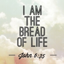 I Am the Bread of Life