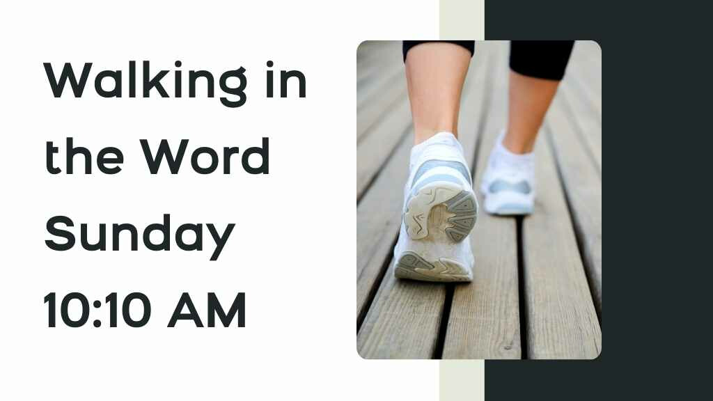 Walking in the Word