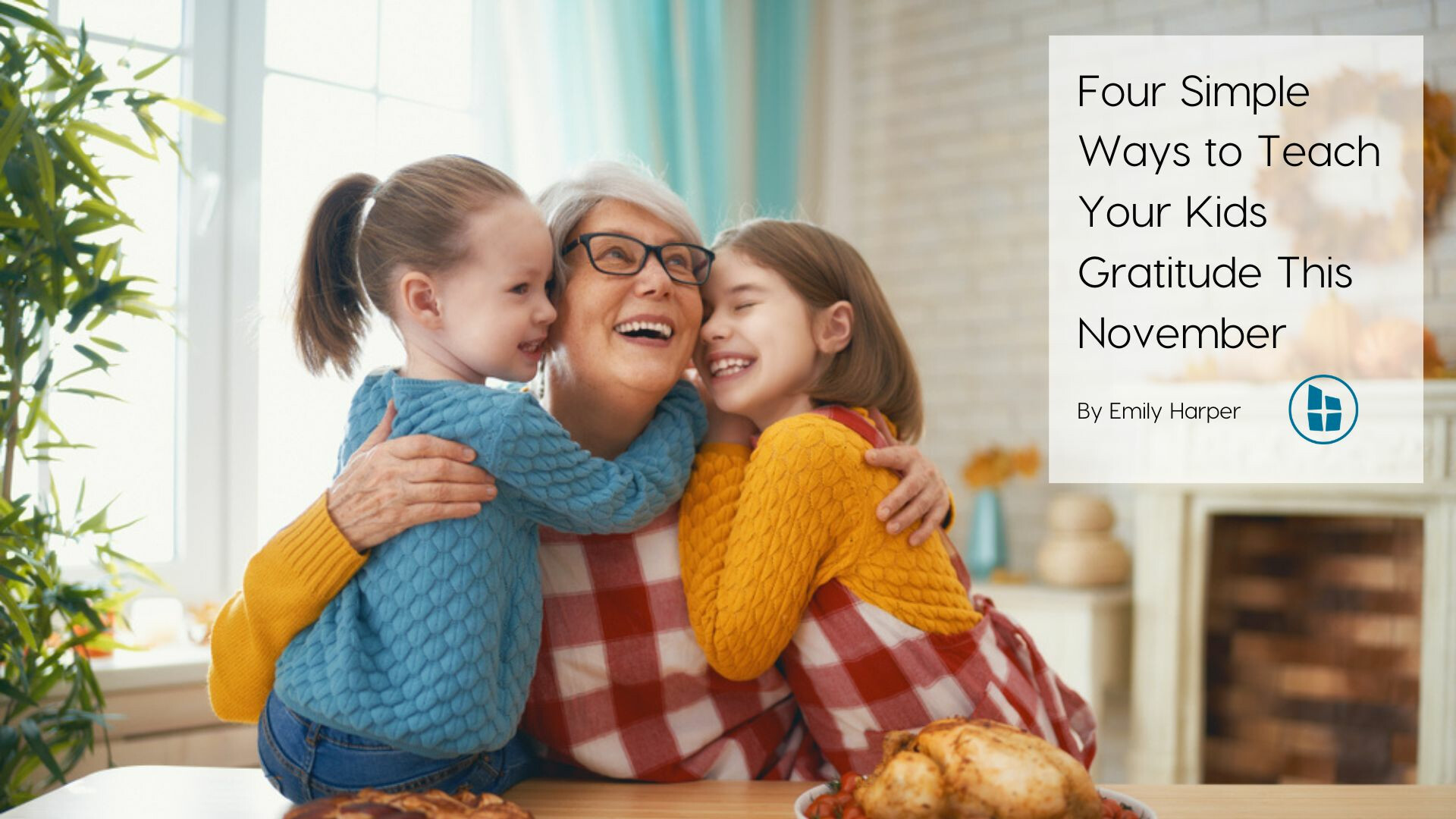 four-simple-ways-to-teach-your-kids-gratitude