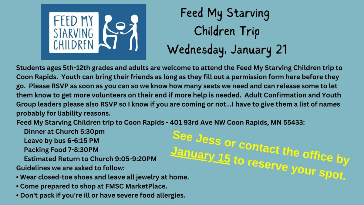 6:00 PM - Bus leaves for Feed My Starving Children in Coon Rapids - Youth, confirmands & adults