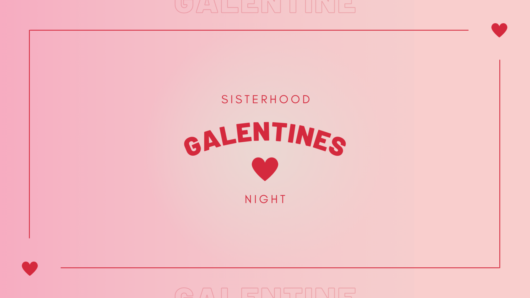 Galentine's Night