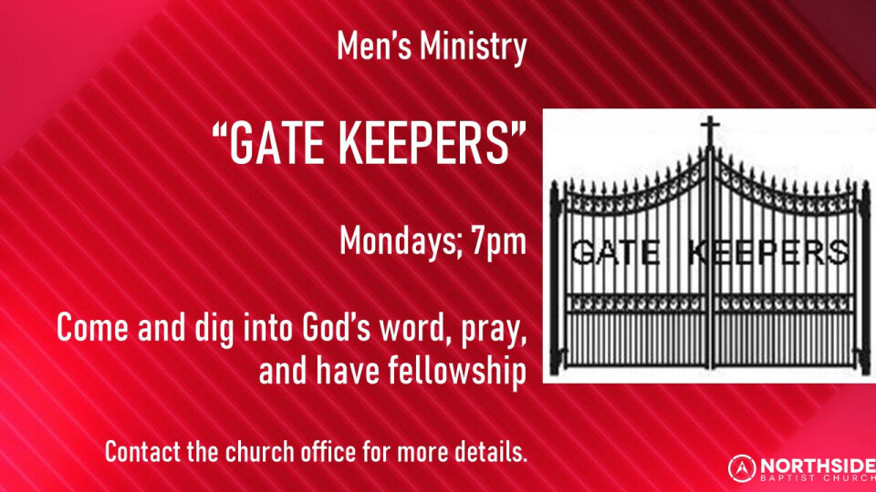 Gate Keepers- Men's Ministry