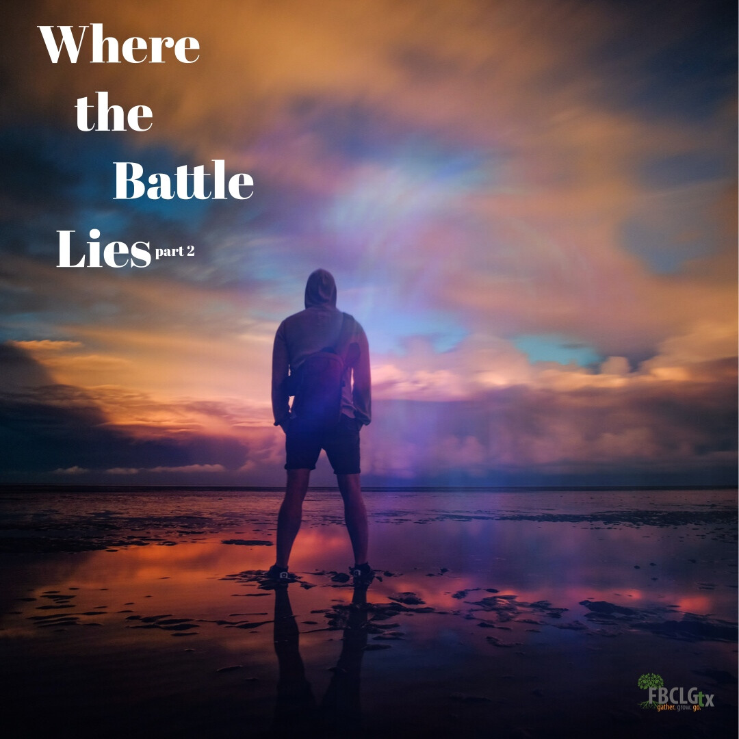 Where the Battle Lies - Part 2