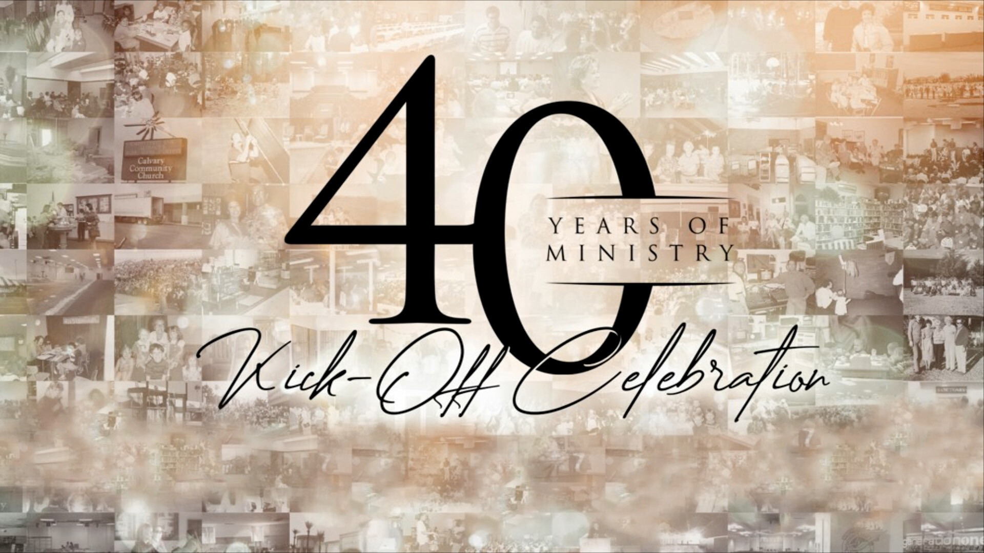 40 Years of Ministry - Kick-Off Celebration