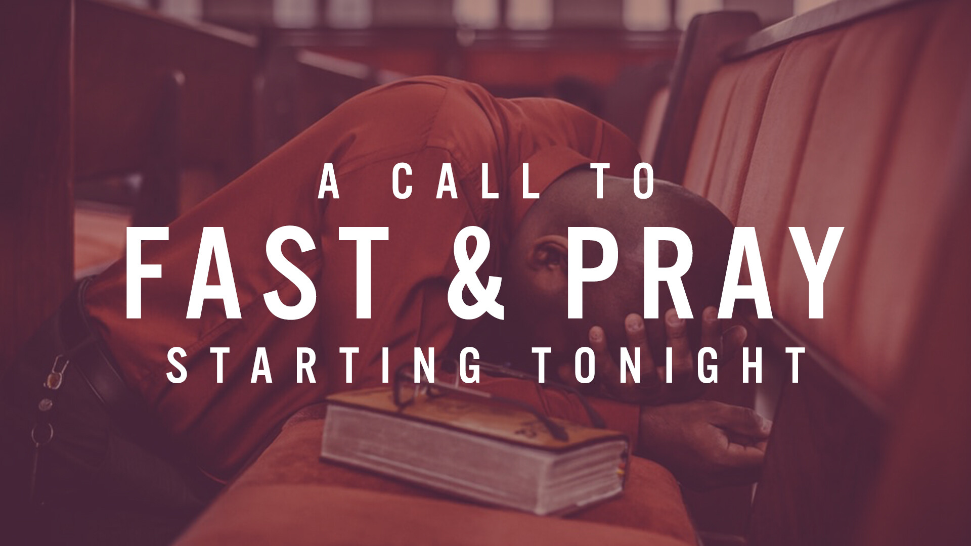 Our Blog - A Call to Fast & Pray