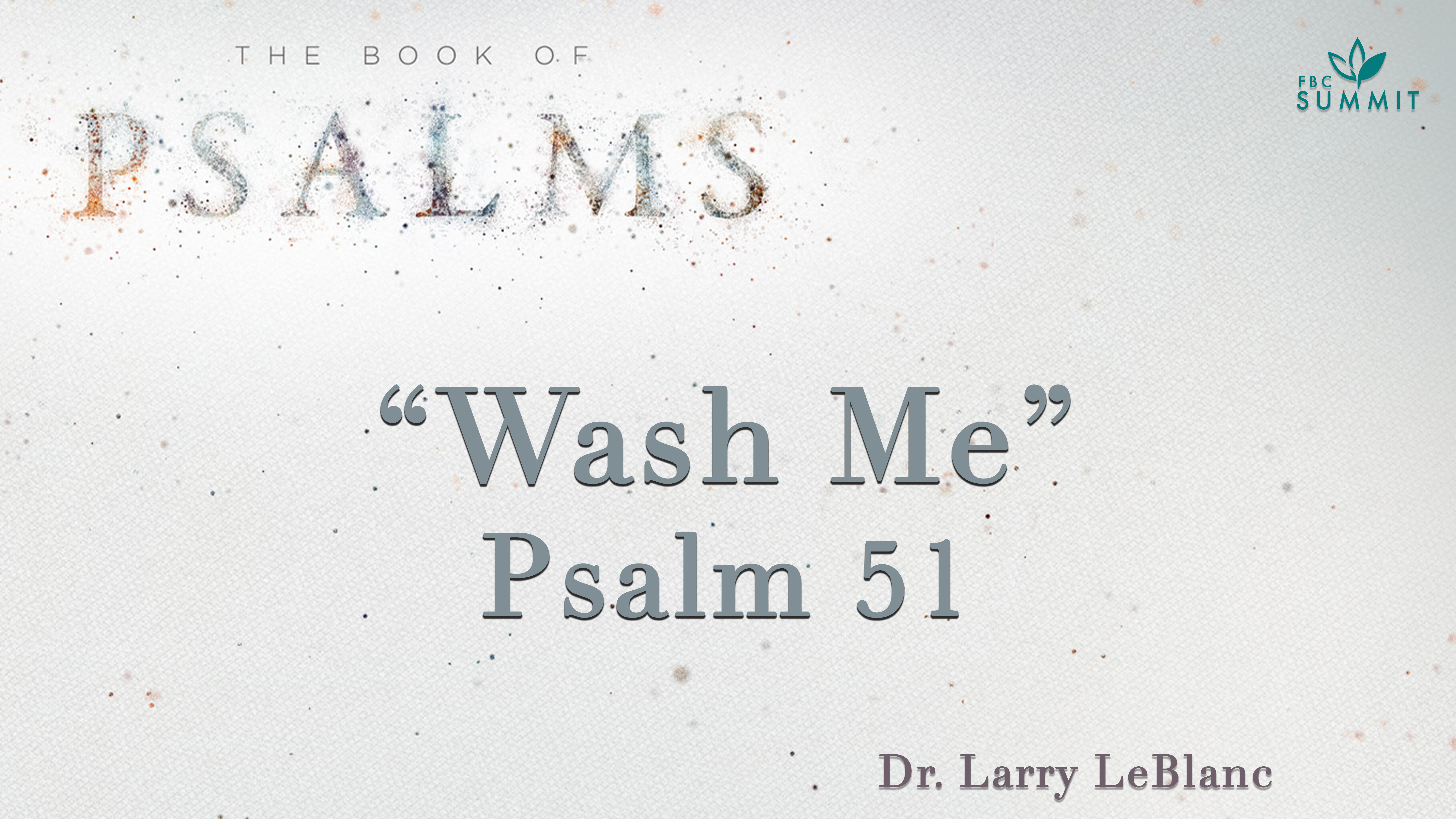 Psalm 51: Wash Me
