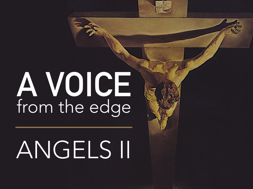 A Voice from the Edge: Angels II (Audio) episode artwork