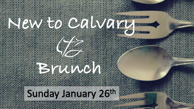 New To Calvary Brunch