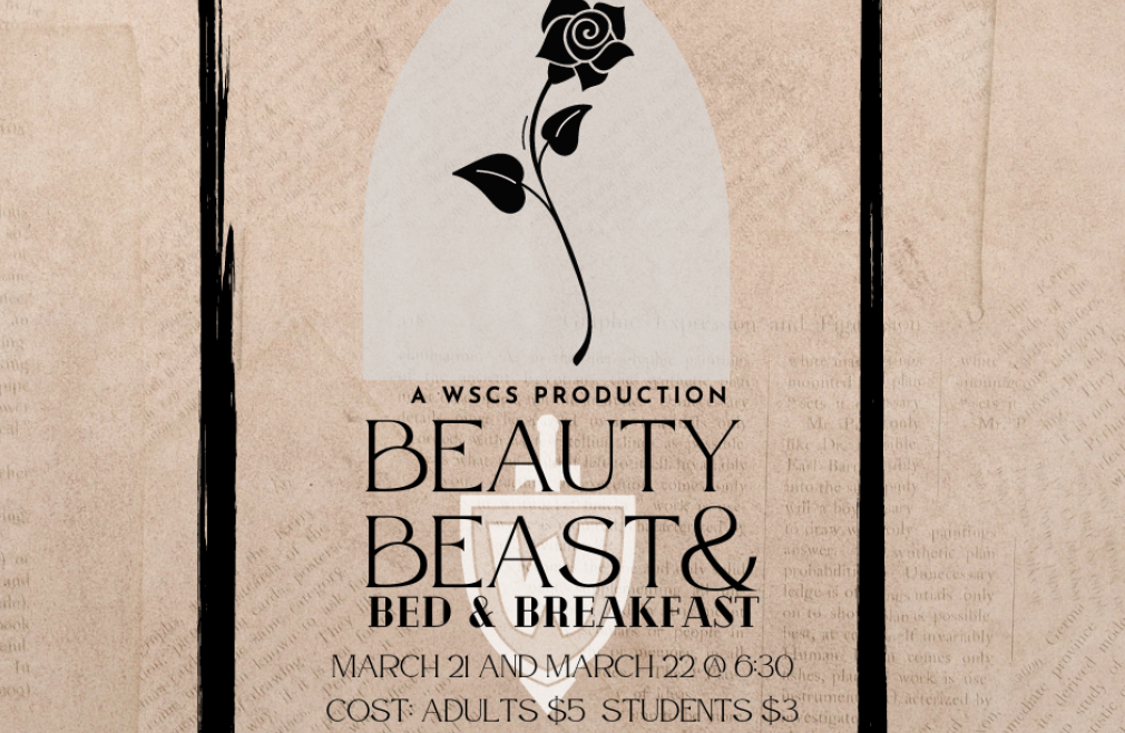 WSCS Drama: Beauty And The Beast: Bed And Breakfast 