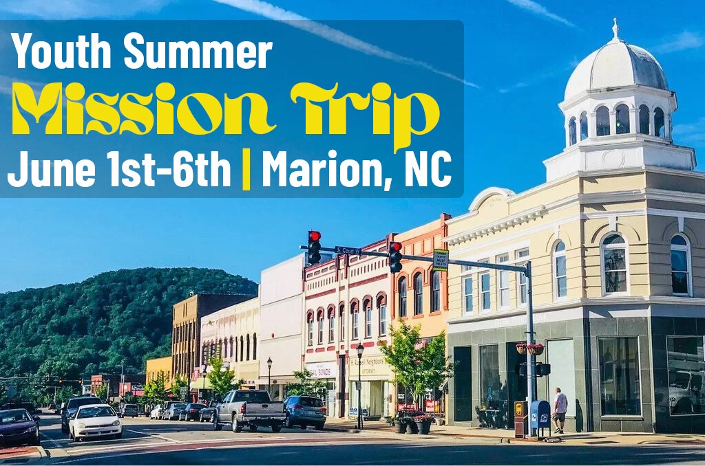 Youth Summer Mission Trip to Marion, NC