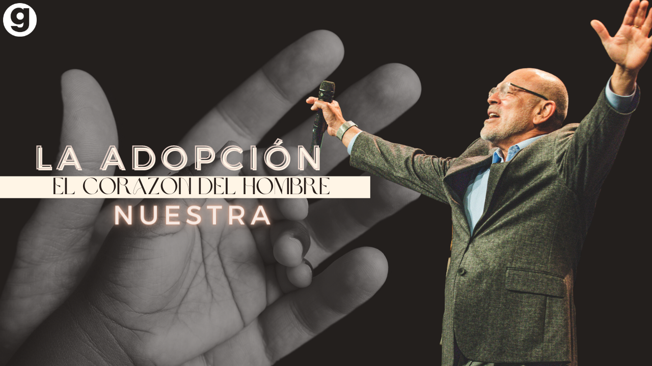 El Corazón Del Hombre - La Adopción Nuestra episode artwork