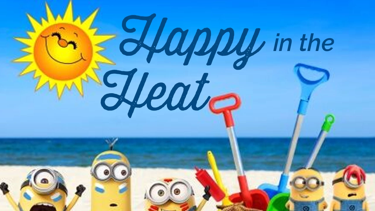 Happy in the Heat III