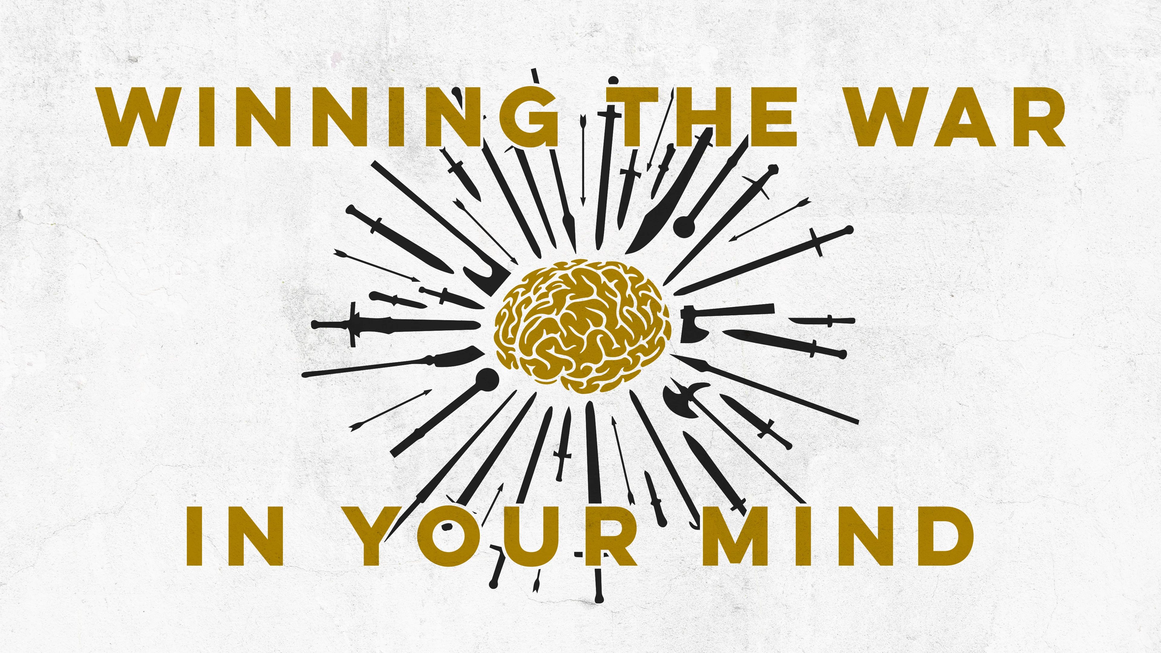 Winning The War In Your Mind Part 4