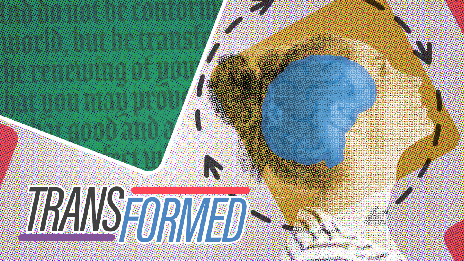Transformed