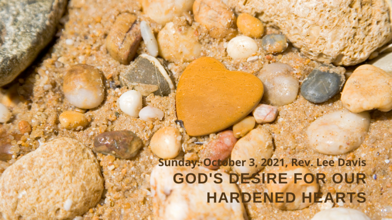 God's Desire for our Hardened Hearts