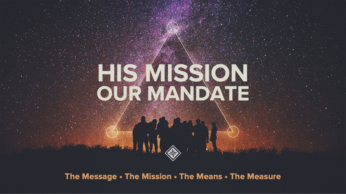 His Mission, Our Mandate