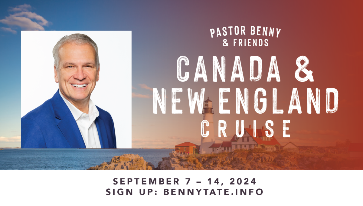 Canada & New England Cruise with Pastor Benny 
